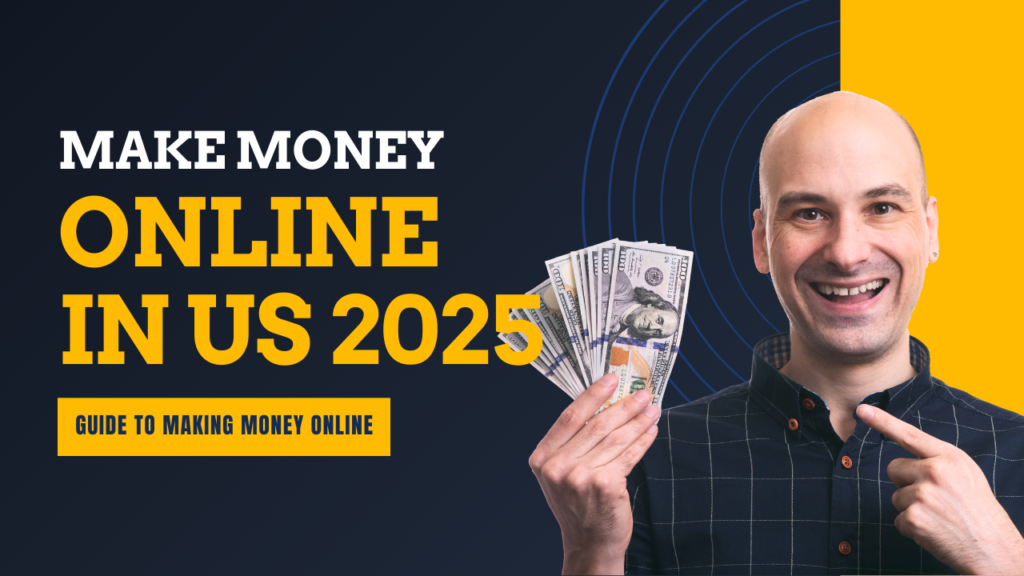 Online Earning in the US 2025